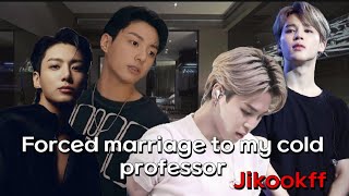 Forced marriage to my cold husband jikookff 1/3 the video get too much long