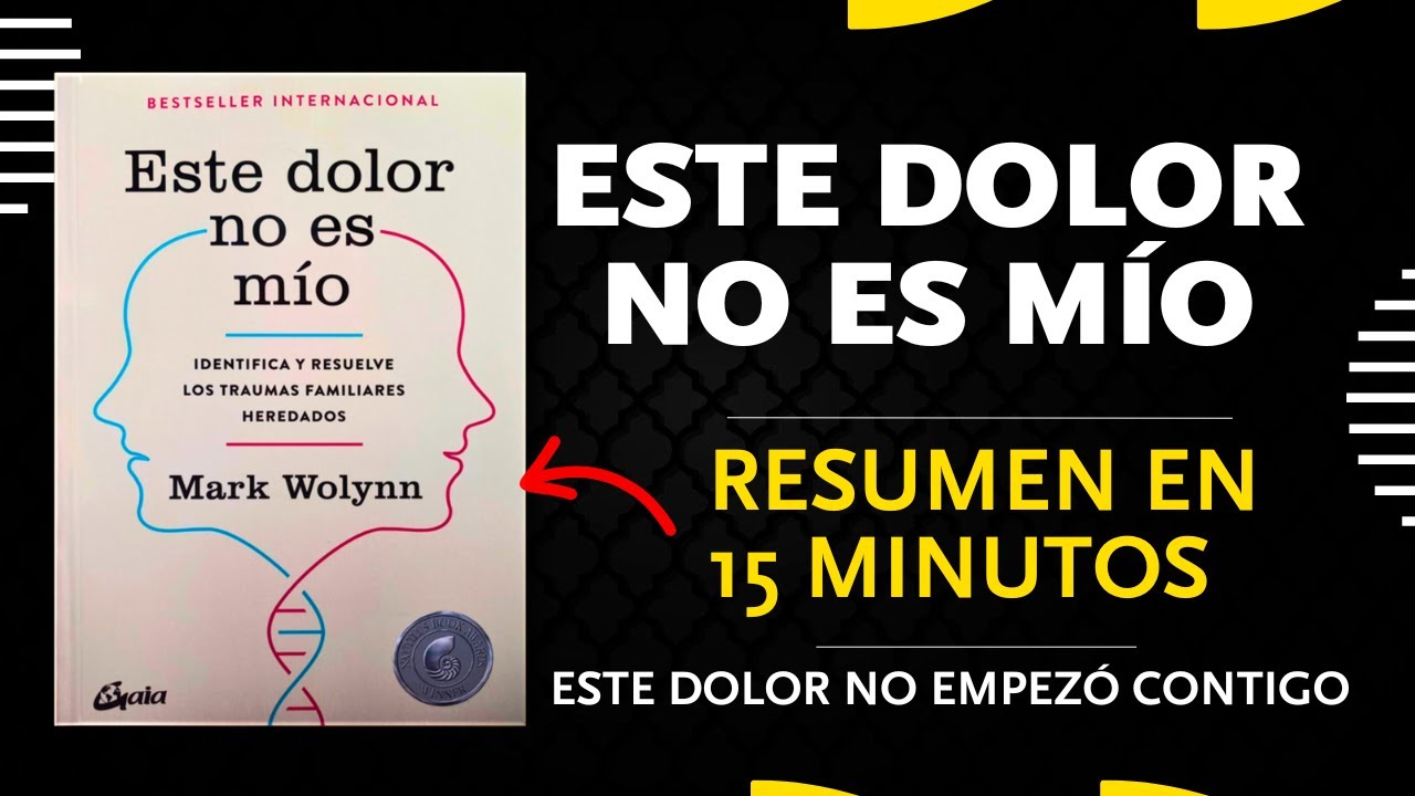 Este dolor no es mío - Audiolibro - Resumen en 15 minutos | Sana traumas heredados de tus ancestros