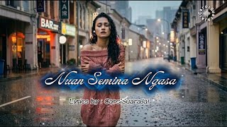 Nuan Semina Ngasa 💔 || Lagu Baru Iban 