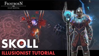 Skoll solo illusionist (since sprint update) - Frostborn