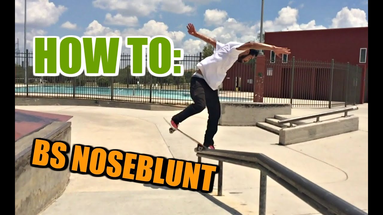 SKATE HACKS How To Bs Noseblunt YouTube