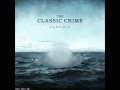 The Classic Crime - One Man Army (and I Will Wait)