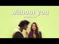 YPIV | without you [CLOSED]