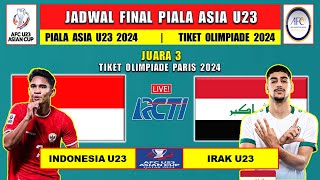 Jadwal Final Piala Asia U23 2024 ~ PEREBUTAN TIKET OLIMPIADE ~ INDONESIA vs IRAK ~ JEPANG vs UZBEK