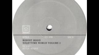 Robert Hood - After Hours