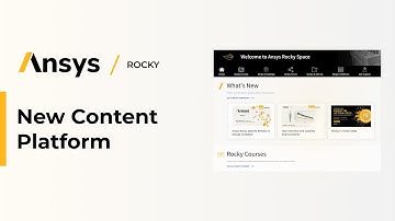 Ansys Rocky: New Content Platform
