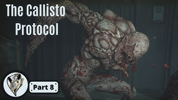 The Callisto Protocol Part 8 - Lost (PS5) (Walkthrough) #horrorgaming #callistoprotocol