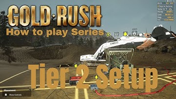 Gold Rush The Game Tier 2 Setup highlight