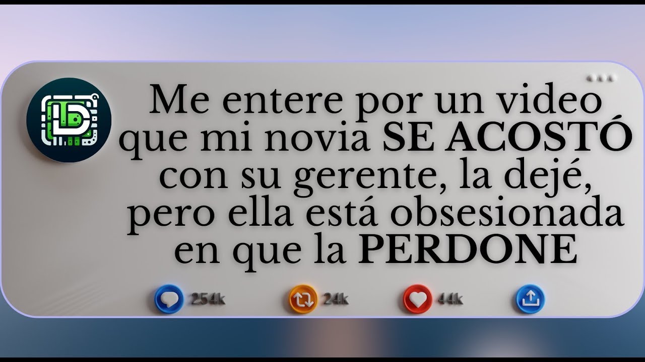 Me entere por un video que mi novia se acostó con su gerente, la dejé, pero ella está obsesionada
