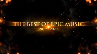 The Best Epic Music 2019 - 2020 Trailer