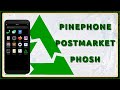 Pinephone with Postmarket OS and Phosh