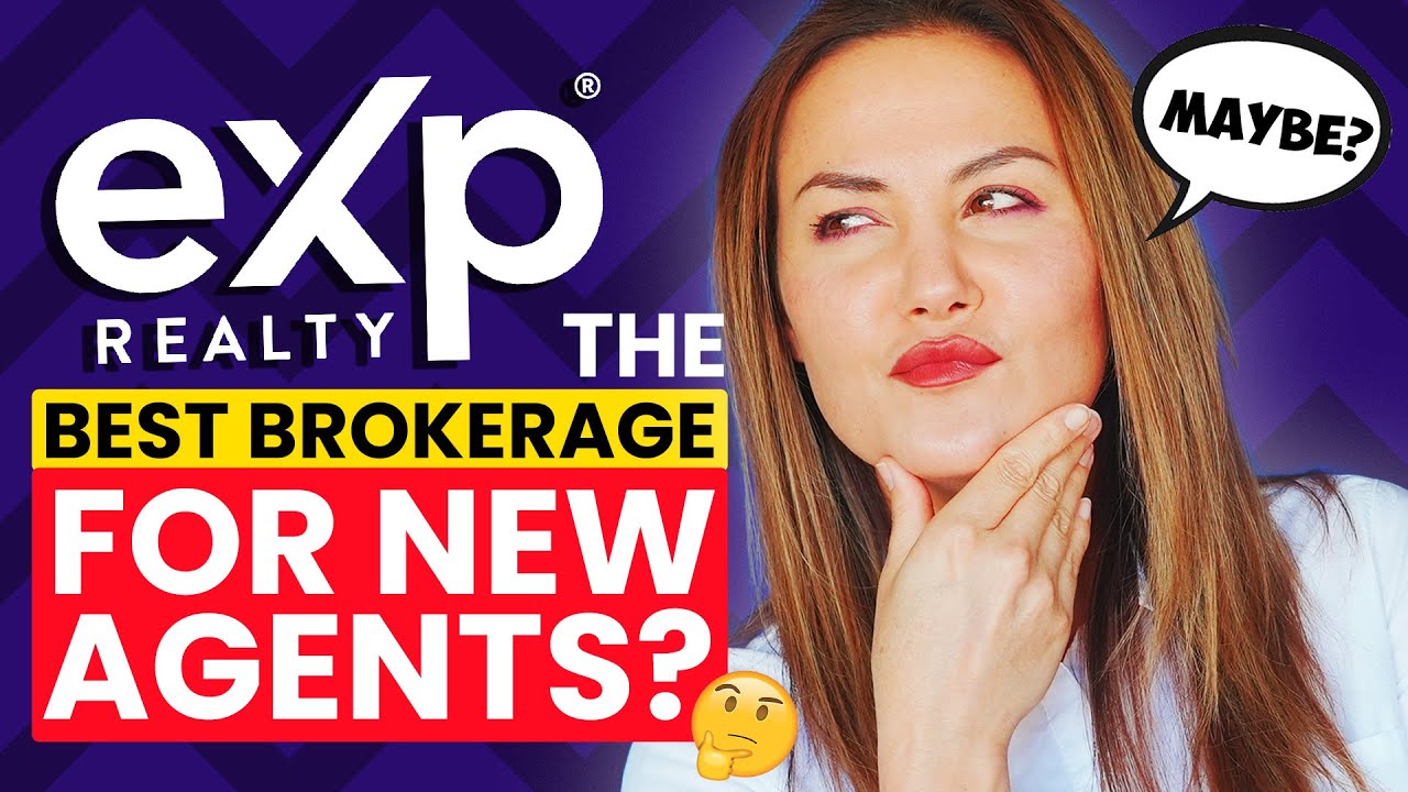 Is eXp Realty the Best Real Estate Brokerage for NEW Agents? WATCH THIS