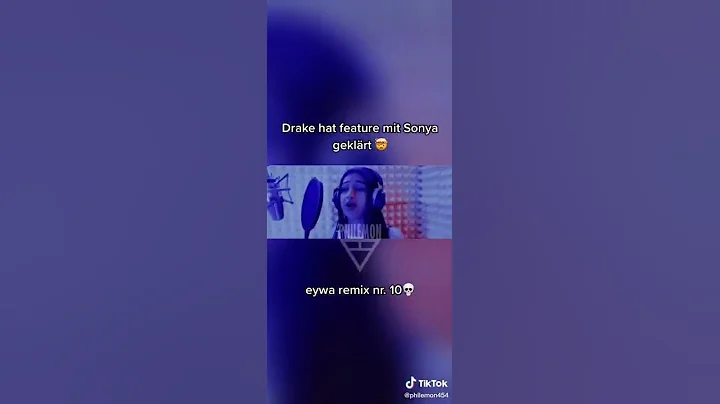sonya x drake REMIX (one dance)