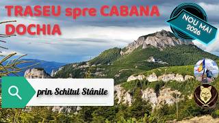 NOU ! 12.05.2026 Traseu spre Cabana DOCHIA prin Bicazul Ardelean-Schitul Stânile