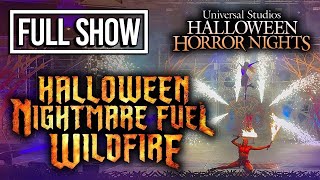 Halloween Nightmare Fuel Wildfire Full Show - Halloween Horror Nights 31