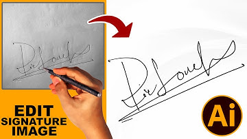 How to Edit Paper Handwriting Signature Image in Illustrator