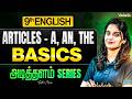 9th English | Articles - A, An, The Basics Explained | TN State Board | Asha Ma'am