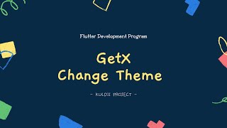 FLUTTER 87 GetX Change Theme (Flutter Tutorial in Indonesian)