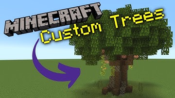 How to Build Custom Trees in Minecraft