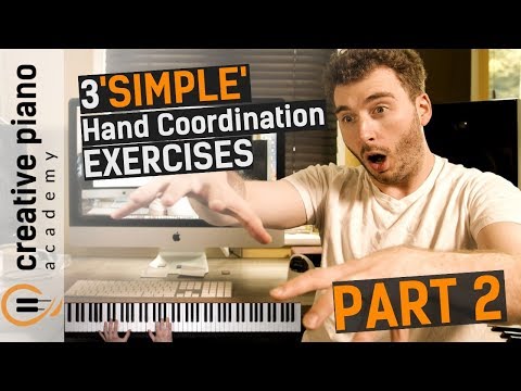 HAND INDEPENDENCE - 3 SIMPLE Hand Coordination Exercises (PART 2)