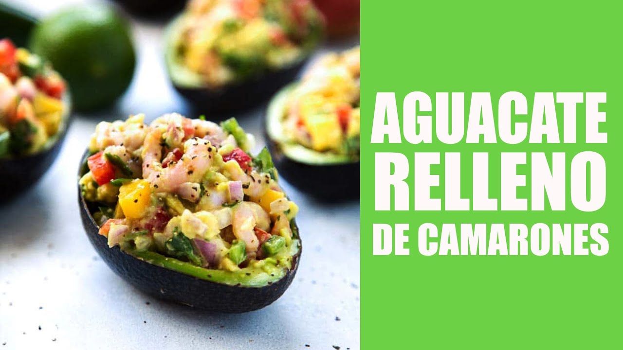 Aguacates rellenos de camarones.