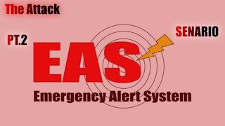 EAS scenario | The Attack PT  2