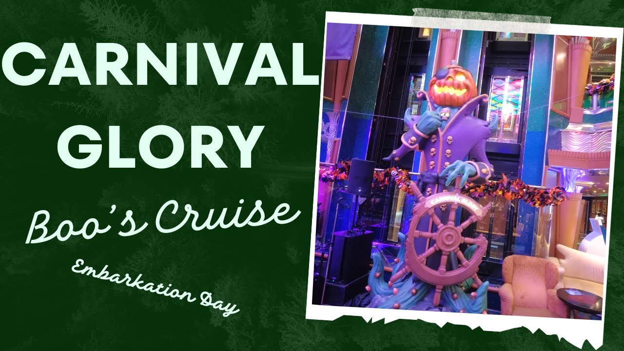 Carnival Glory's Embarkation Day: A Day To Remember! The Boo's Cruise
