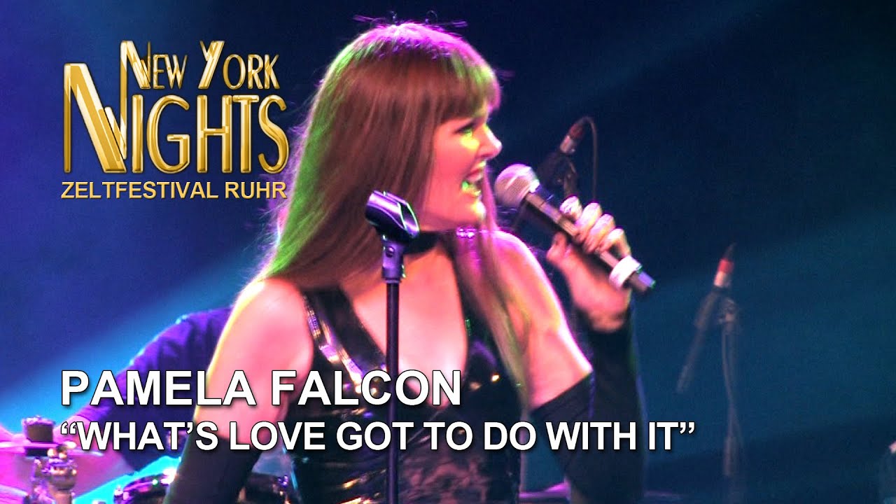 "What's love got to do with it" by Pamela Falcon @ New York Nights (Zeltfestival Ruhr, 24.08.2014)