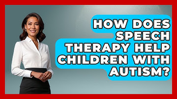 How Does Speech Therapy Help Children with Autism? | Answers About Autism