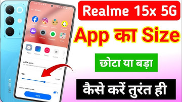Realme 15x 5g app ka size chota kaise kare | realme 15x 5G app ke icon ko bara kaise kare