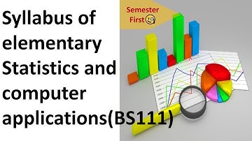 Syllabus of elementary statistics and computer applications || bsc agriculture || semesters 1