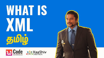 kaashiv infotech student review - What is XML in Tamil | XML Tutorials | Wikitechy