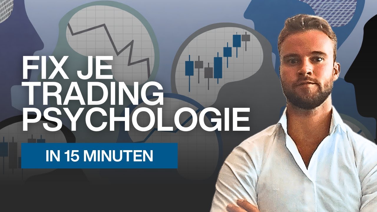 9 jaar trading psychologie ervaring samengevat in 15 minuten