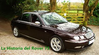 La Extraña Historia Del Rover 75 (Parte 1)