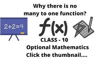 1.5. Why there is no one to many function? || Optional Mathematics || Class 10 @SEE