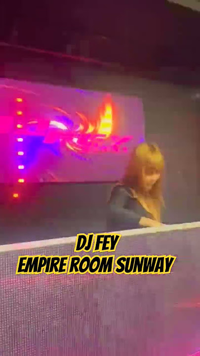 DJ FEY EMPIRE ROOM KUALA LUMPUR #shortvideo #dj #dugem #shorts #shortsvideo #clubbing