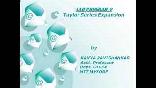 CPS|Session-22|Lab Program-9|Taylor Series Expansion