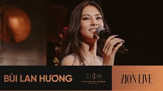 Video thumbnail of "Tình Yêu Màu Nắng - Bùi Lan Hương | #ZionLive"