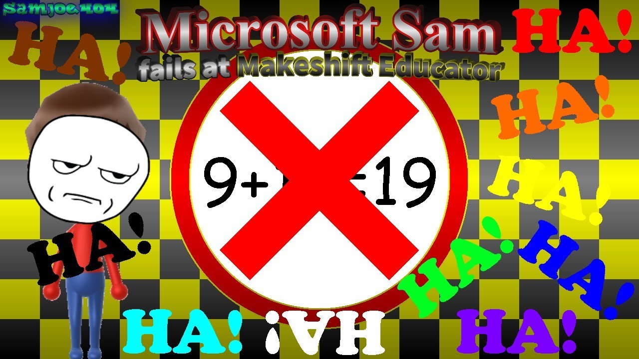 Microsoft Sam fails at Makeshift Educator - YouTube