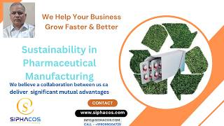 #661 SIPHACOS Sustainability in Pharmaceutical Manufacturing