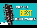 Which martin guitar 12 string is the best in 2023