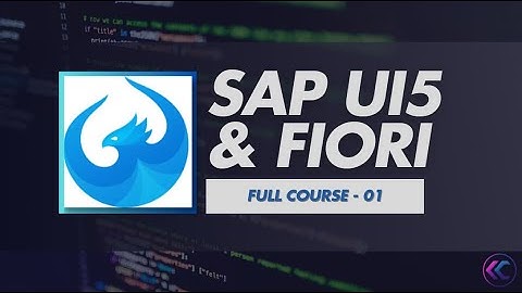 SAP UI5 & Fiori Full Course | Session 1