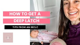 How to get a deep latch - key steps and positioning