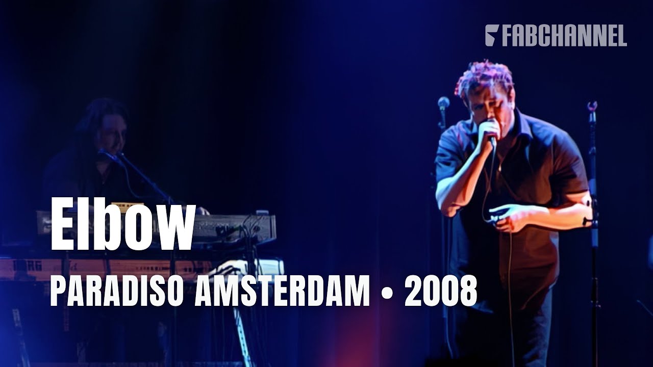 Elbow - Full Concert | Live at Paradiso Amsterdam 2008