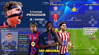 eFootball PES 2026 PPSSPP Android Offline Full Update UCL &amp; League Kits 25/26 Season 4k Graphics