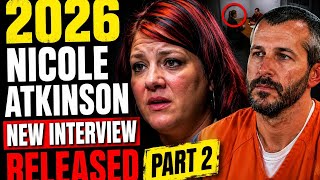 SHOCKING: Nicole Atkinson Speaks|The Warning Signs Before It Was Too Late | Full Interview Part 2