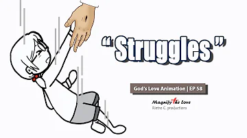 Struggles (Motivational Video) - God's Love Animation | EP 58