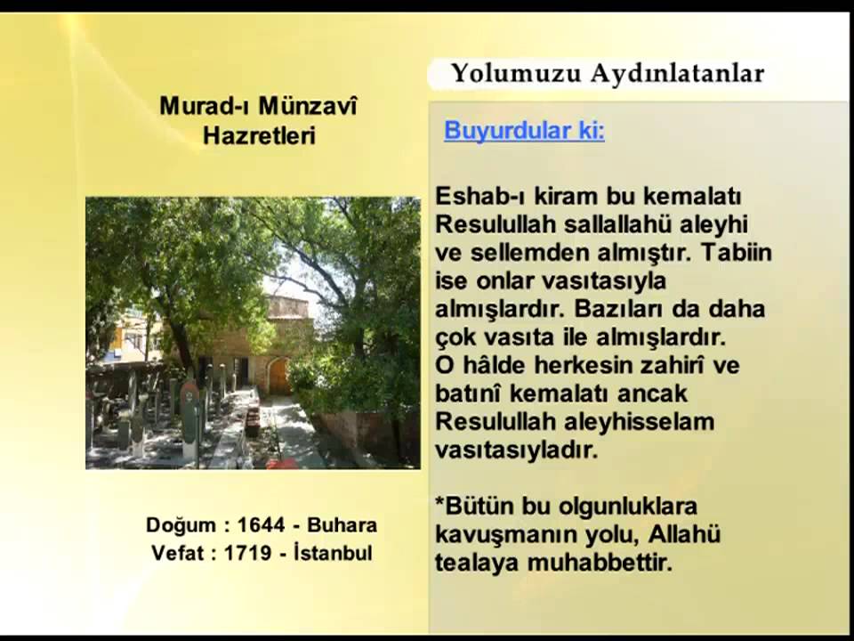 MURADI MUNZAVI HAZRETLERİ (YOLUMUZU AYDINLATANLAR)