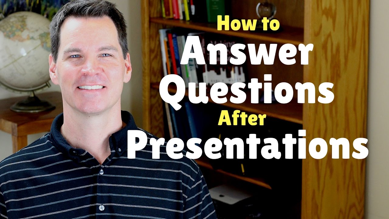 how to answer questions after presentation