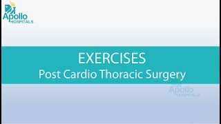 Cardiac Exercises - Post-Cardio Thoracic Surgery | Apollo Hospital